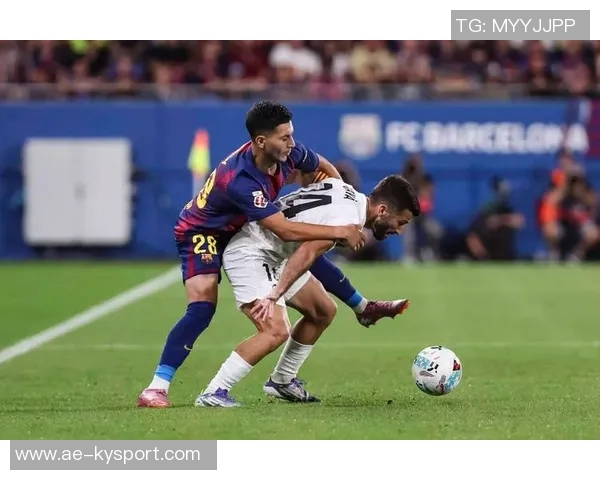 福特谈埃尔切生活与队友状态弗里克关心我亚马尔似乎有些疲惫