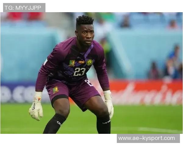 非洲年度最佳门将候选名单揭晓奥纳纳布努爱德华门迪争夺荣誉 非洲年度最佳门将候选名单揭晓奥纳纳布努爱德华门迪争夺荣誉